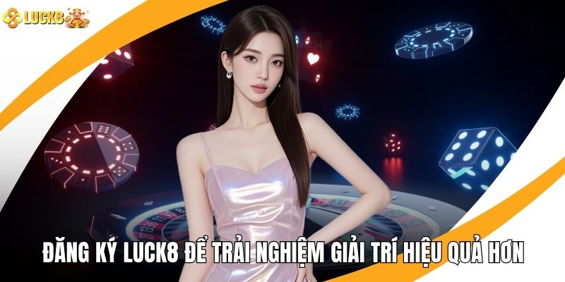 Đăng Ký LUCK8