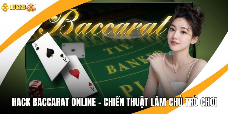 Hack Baccarat Online
