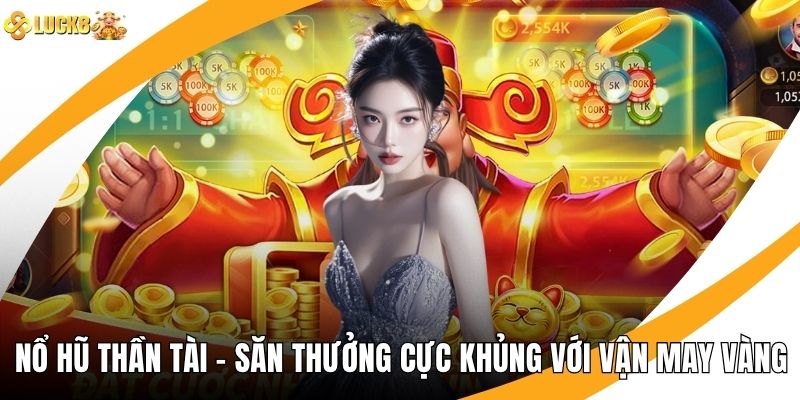 Nổ Hũ Thần Tài