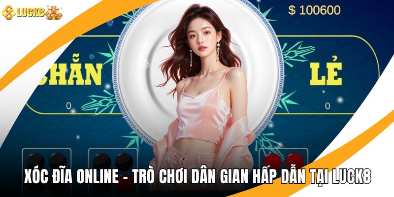 Xóc Đĩa Online